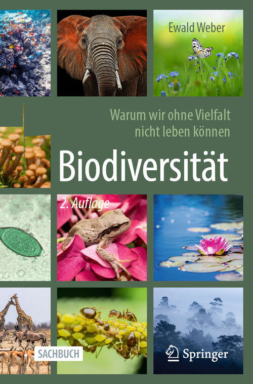 Book cover of Biodiversität - Warum wir ohne Vielfalt nicht leben können (2. Auflage 2024)