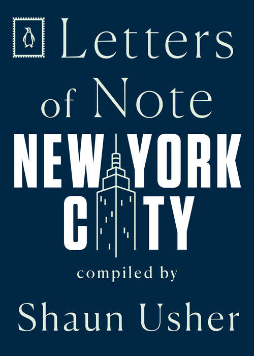 Book cover of Letters of Note: New York City (Letters of Note #10)