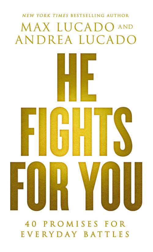 Book cover of He Fights for You: Promises for Everyday Battles