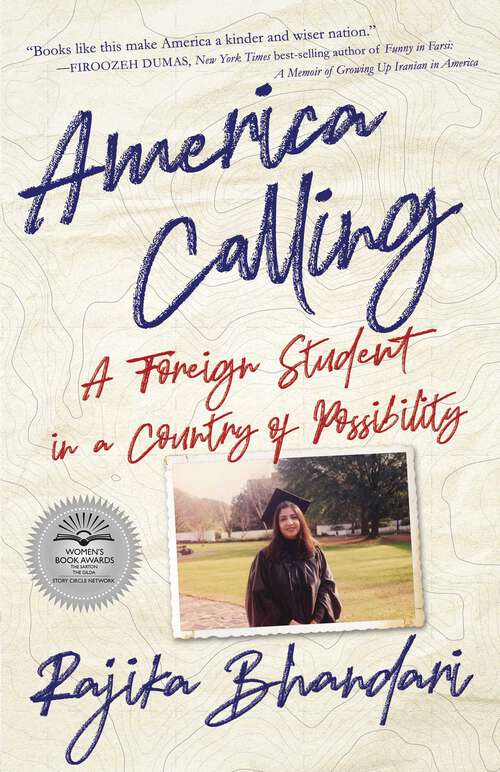 Book cover of America Calling: A Foreign Student in a Country of Possibility