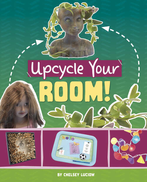 Book cover of Upcycle Your Room!