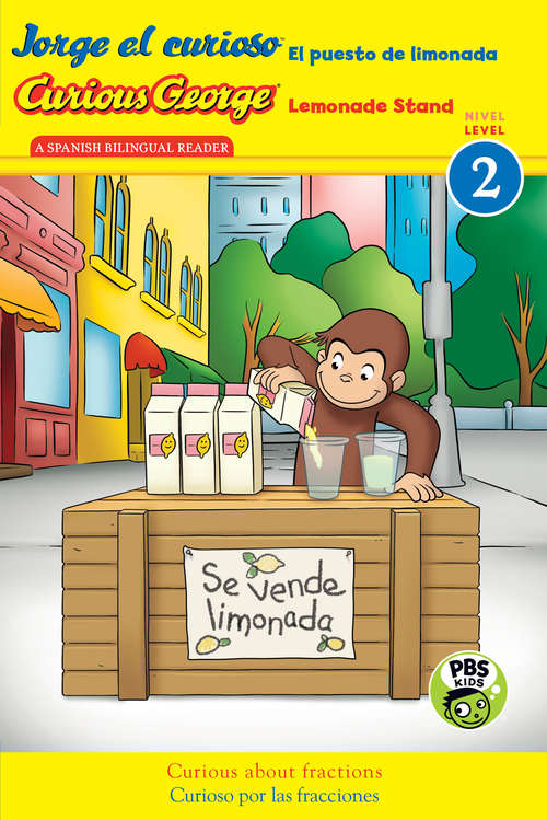 Book cover of Jorge el curioso El puesto de limonada / Curious George Lemonade Stand (Curious George)