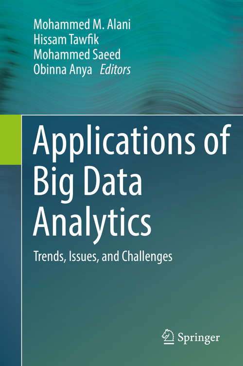 Book cover of Applications of Big Data Analytics: Trends, Issues, and Challenges