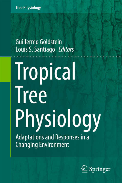 Book cover of Tropical Tree Physiology