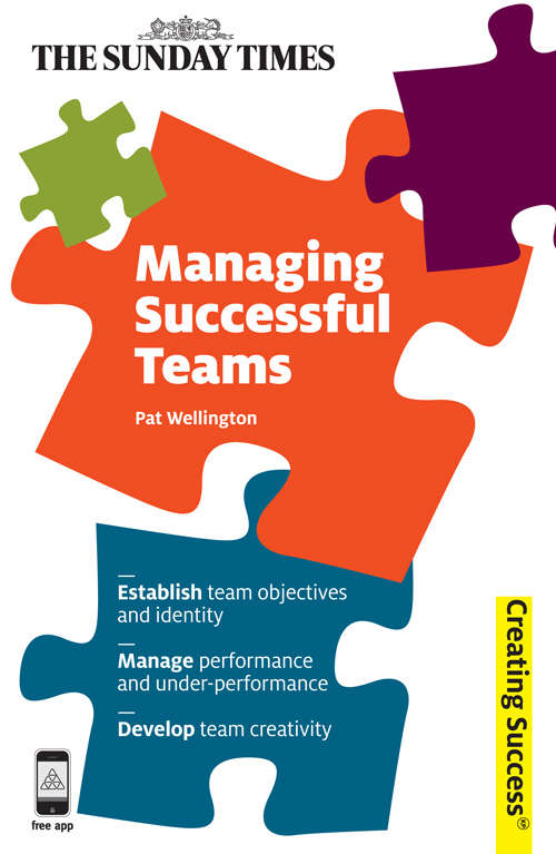 Book cover of Managing Successful Teams (Creating Success #32)