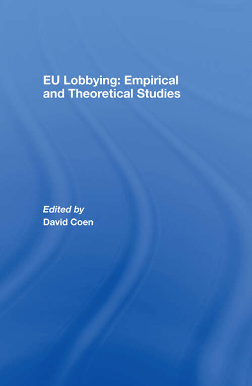 Book cover of EU Lobbying (Journal Of European Public Policy Ser.)