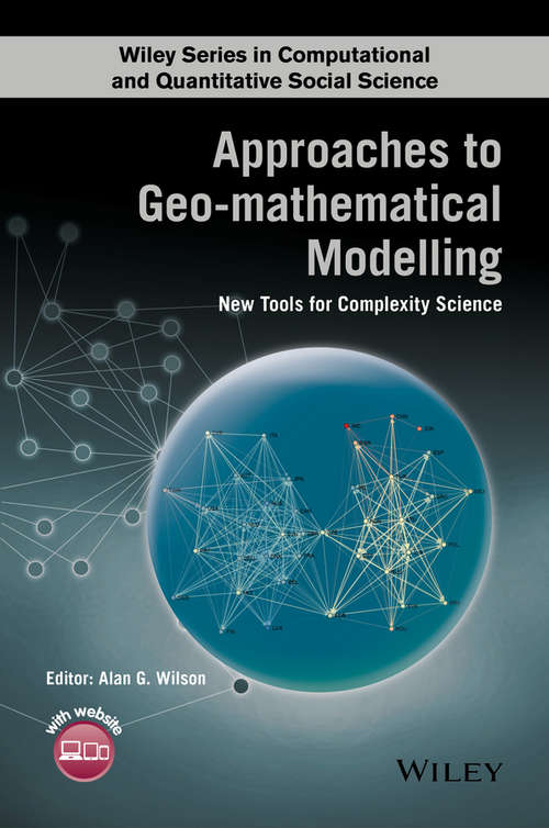 Book cover of Approaches to Geo-mathematical Modelling: New Tools for Complexity Science