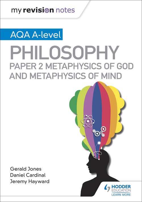 Book cover of My Revision Notes: AQA A-level Philosophy Paper 2 Metaphysics of God and Metaphysics of mind (My Revision Notes)