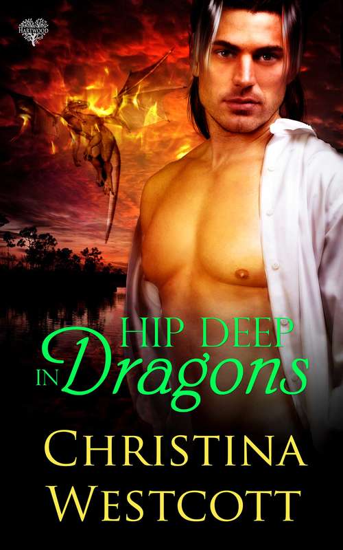 Book cover of Hip Deep in Dragons