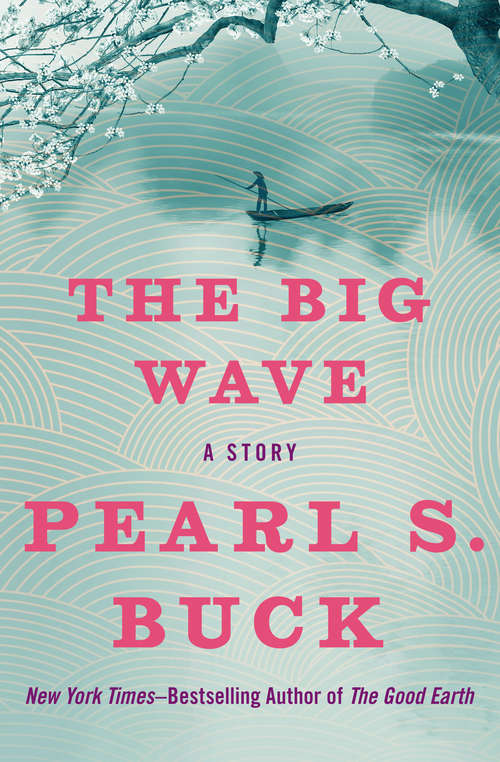 Book cover of The Big Wave (Digital Original)