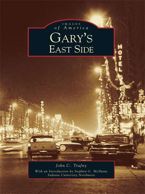 Book cover of Gary's East Side