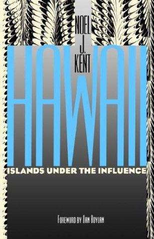 Book cover of Hawaii: Islands Under The Influence