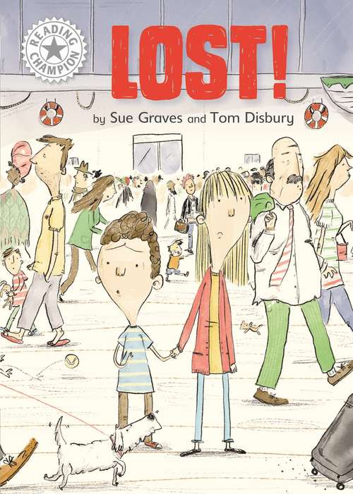 Book cover of Lost!: Independent Reading White 10 (Reading Champion #226)