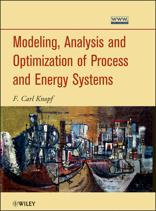 Book cover of Modeling, Analysis and Optimization of Process and Energy Systems