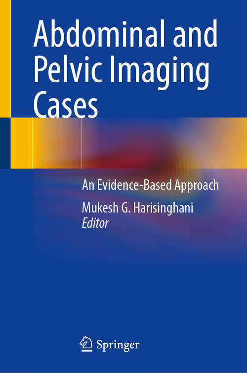 Book cover of Abdominal and Pelvic Imaging Cases: An Evidence-Based Approach