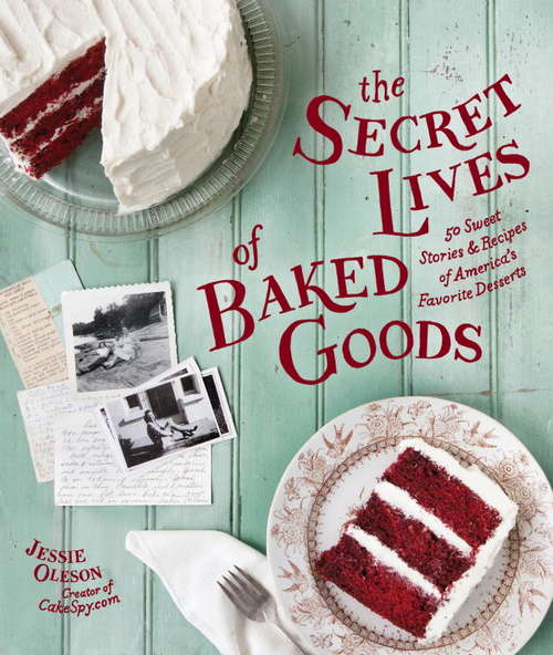 Book cover of The Secret Lives of Baked Goods
