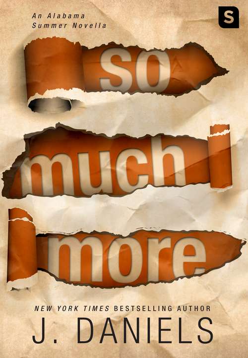 Book cover of So Much More: An Alabama Summer Novella