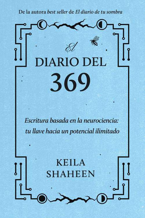 Book cover of El diario del 369: Escritura basada en la neurociencia: tu llave hacia un potencial ilimitado