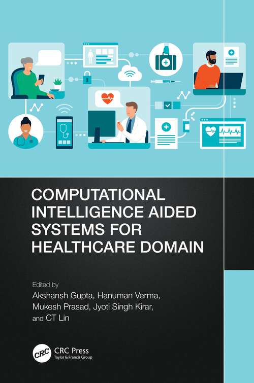 Book cover of Computational Intelligence Aided Systems for Healthcare Domain