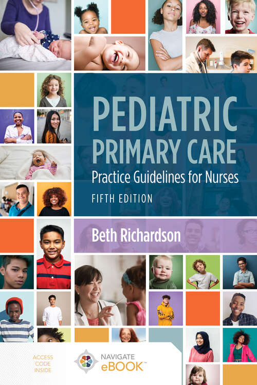 Book cover of Pediatric Primary Care: Practice Guidelines for Nurses