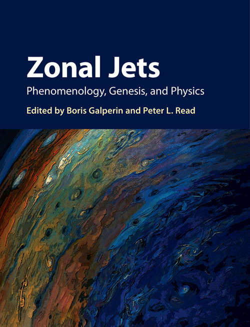 Book cover of Zonal Jets: Phenomenology, Genesis, and Physics