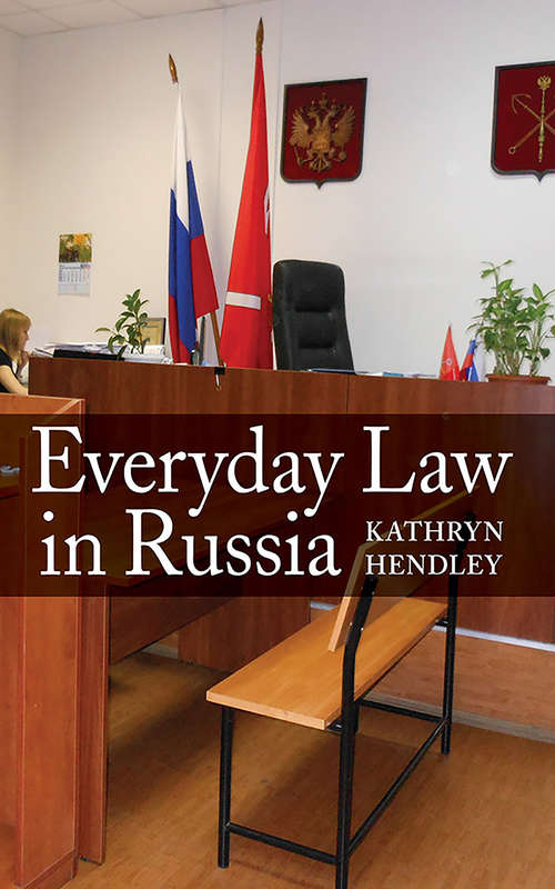 Book cover of Everyday Law in Russia