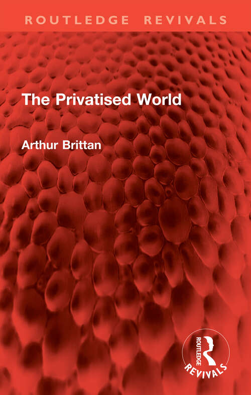 Book cover of The Privatised World (Routledge Revivals)