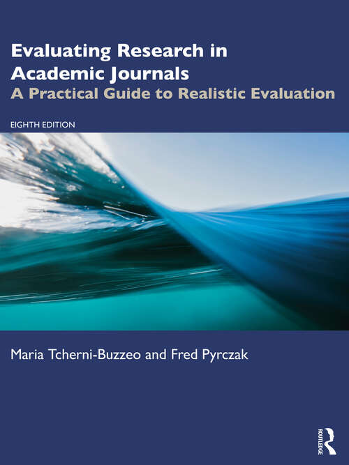 Book cover of Evaluating Research in Academic Journals: A Practical Guide to Realistic Evaluation