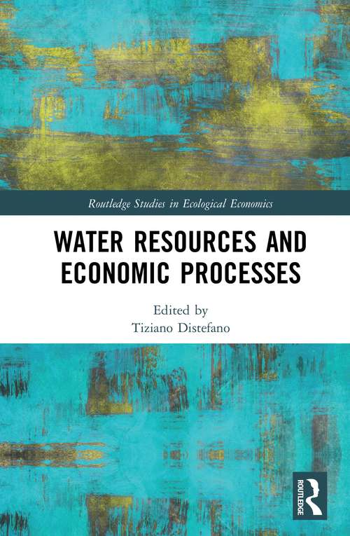 Book cover of Water Resources and Economic Processes (Routledge Studies in Ecological Economics)