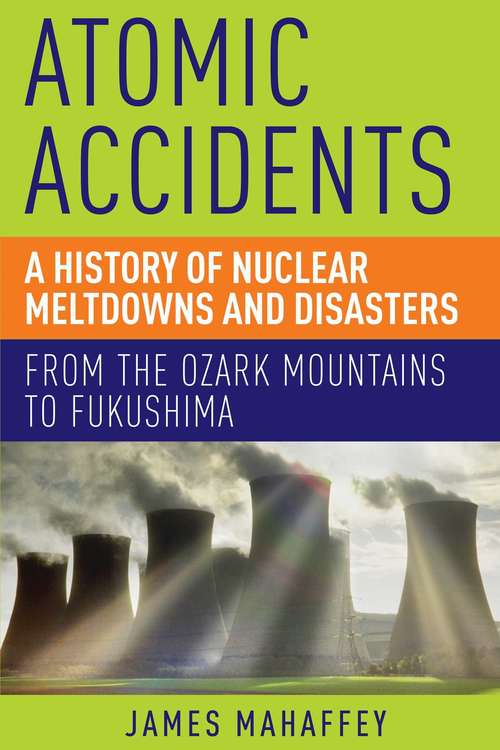 Book cover of Atomic Accidents