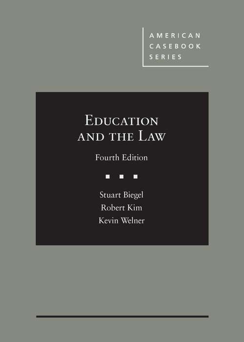 Book cover of Education and the Law (American Casebook)