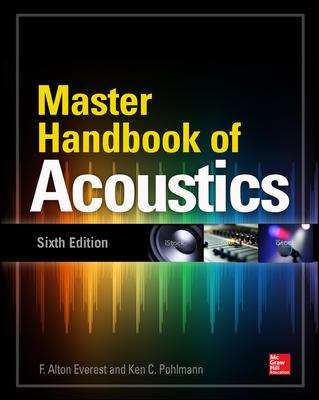 Book cover of Master Handbook of Acoustics, Sixth Edition