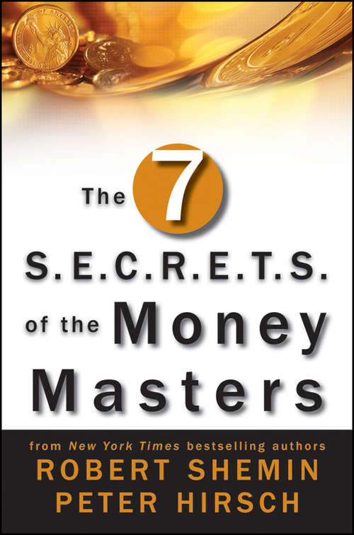 Book cover of The Seven S.E.C.R.E.T.S. of the Money Masters