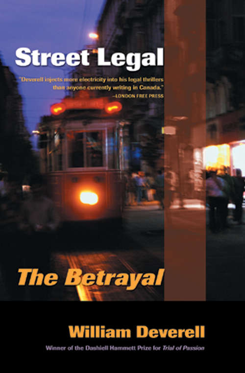 Book cover of Street Legal: The Betrayal