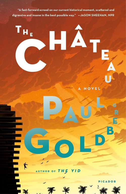 Book cover of The Château: A Novel