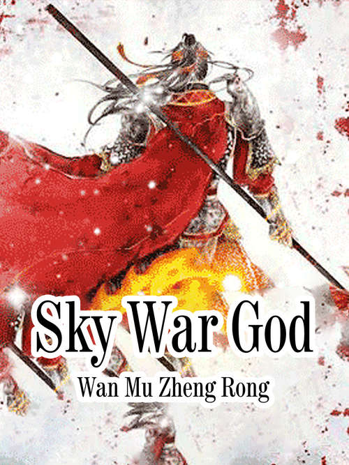 Book cover of Sky War God: Volume 16 (Volume 16 #16)