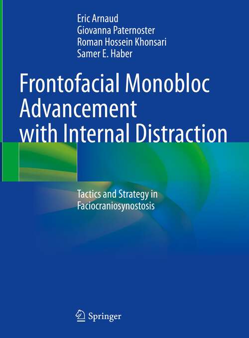 Book cover of Frontofacial Monobloc Advancement with Internal Distraction: Tactics And Strategy In Faciocraniosynostosis