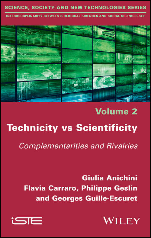 Book cover of Technicity vs Scientificity: Complementarities and Rivalries