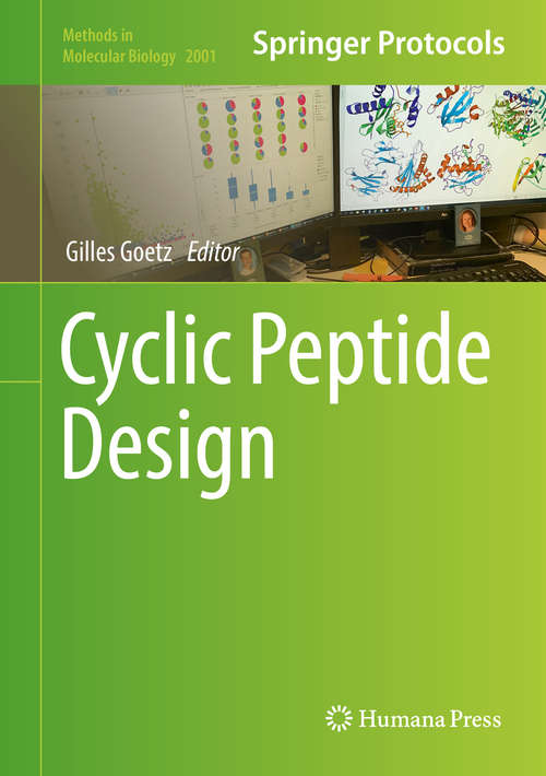 Book cover of Cyclic Peptide Design (1st ed. 2019) (Methods in Molecular Biology #2001)