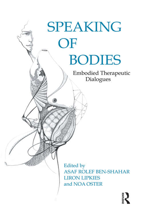 Book cover of Speaking of Bodies: Embodied Therapeutic Dialogues