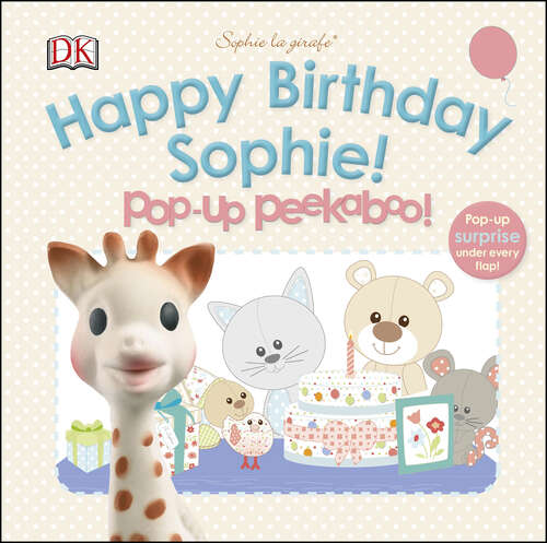 Book cover of Sophie la girafe: Pop-Up Peekaboo! (Sophie la Girafe)