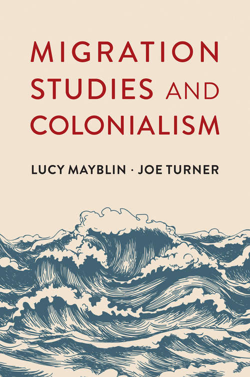 Book cover of Migration Studies and Colonialism