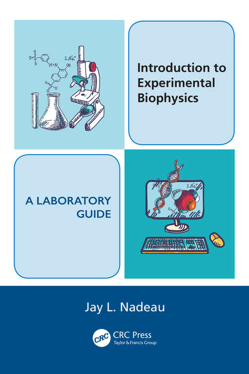 Book cover of Introduction to Experimental Biophysics - A Laboratory Guide