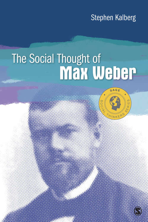 Book cover of The Social Thought of Max Weber (Social Thinkers Series)