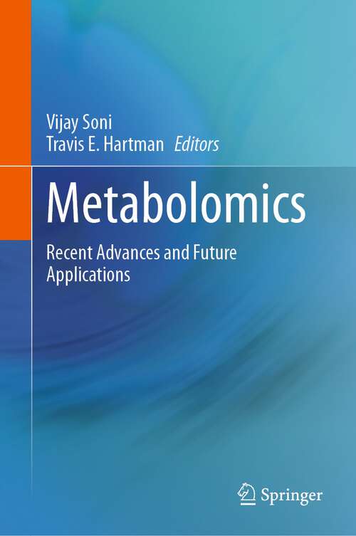 Book cover of Metabolomics: Recent Advances and Future Applications (1st ed. 2023)