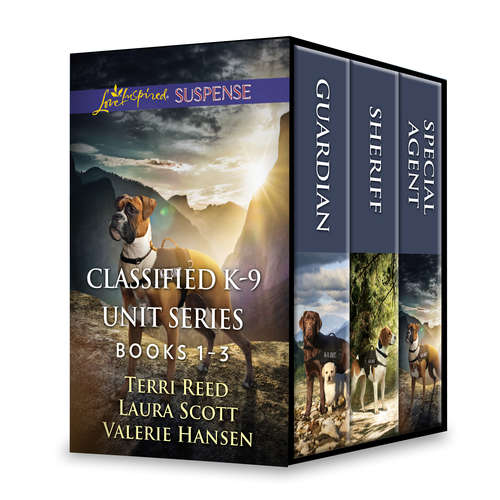 Book cover of Classified K-9 Unit Series Books 1-3: Guardian\Sheriff\Special Agent