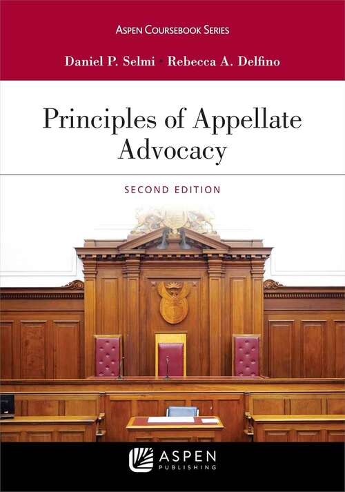 Book cover of Principles of Appellate Advocacy (Second Edition) (Aspen Casebook Series)