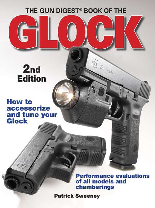 Book cover of Gun Digest Book of Glock 2nd Edition