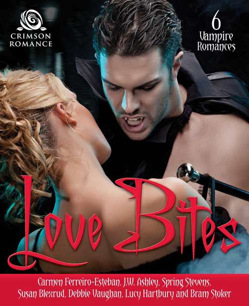 Book cover of Love Bites: 6 Vampire Romances