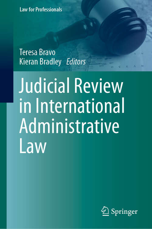 Book cover of Judicial Review in International Administrative Law (Law for Professionals)